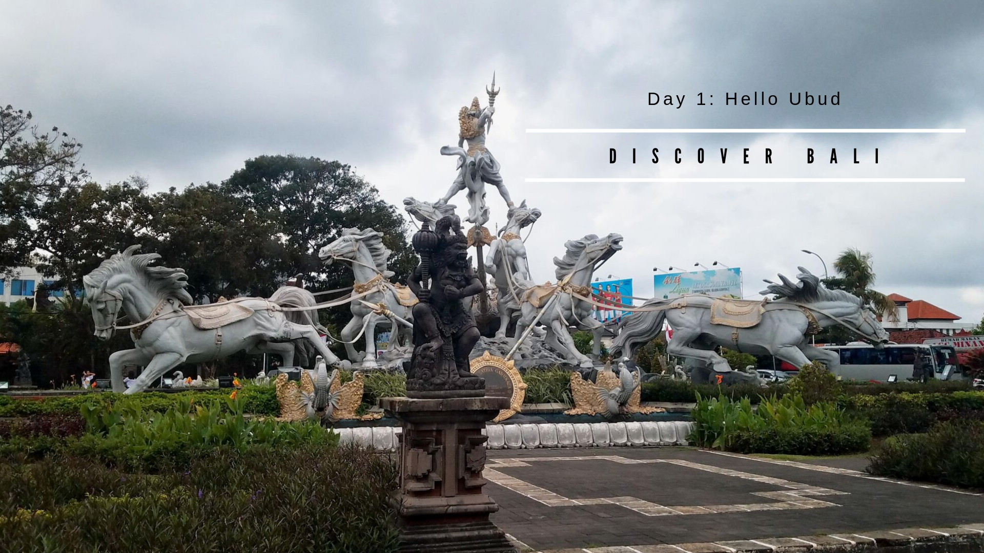 Discover Bali: Day 1 – Hello Ubud