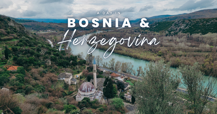 A Day in Bosnia & Herzegovina