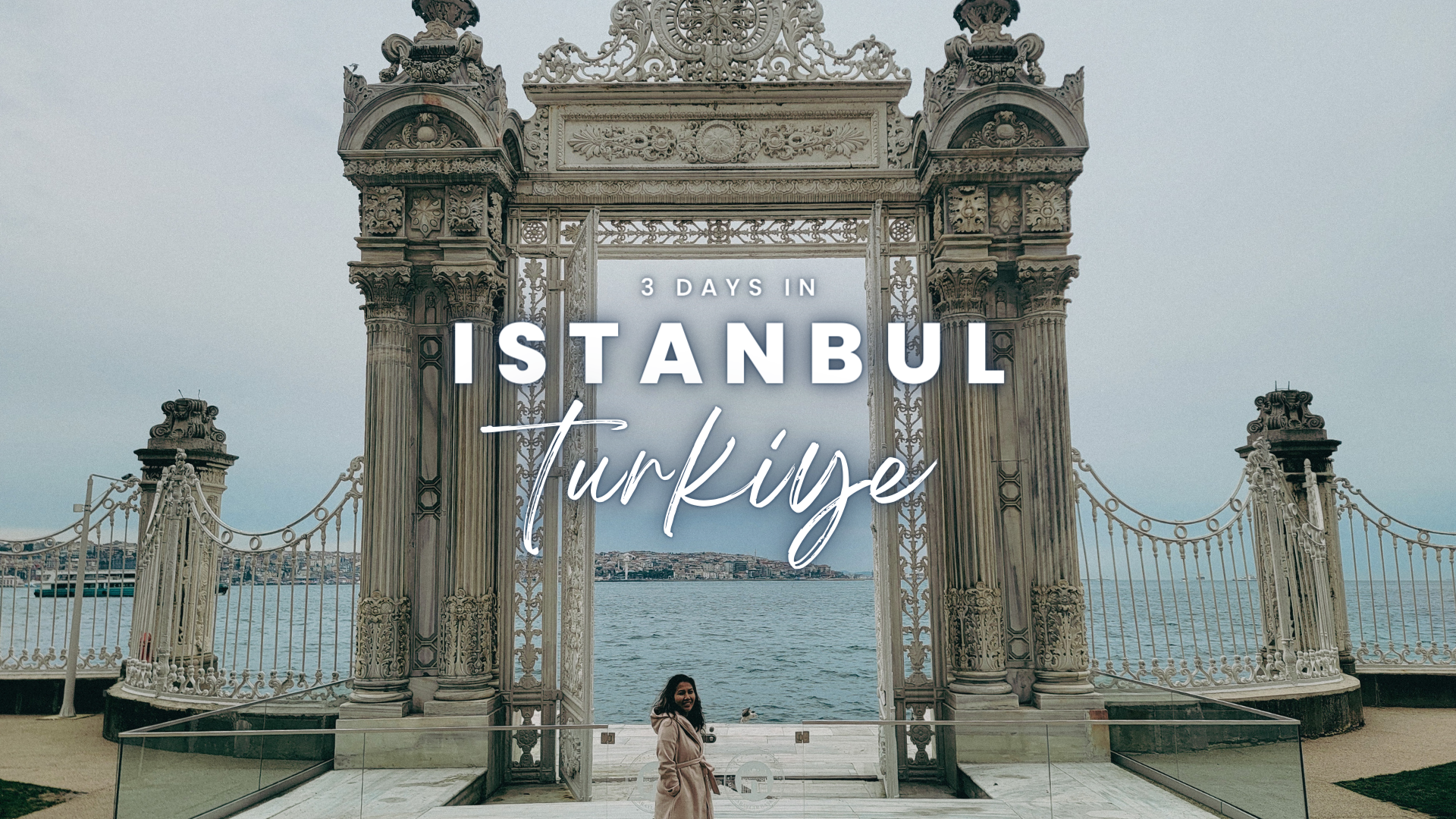 Quick Guide to 3 Days in Istanbul, Turkiye
