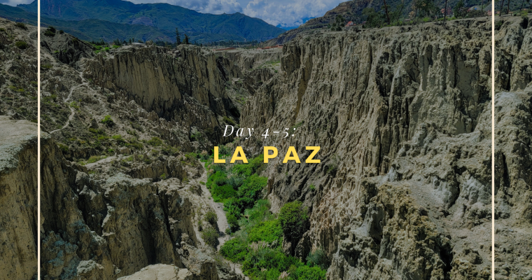 Quick Guide to 2 Days in La Paz, Bolivia