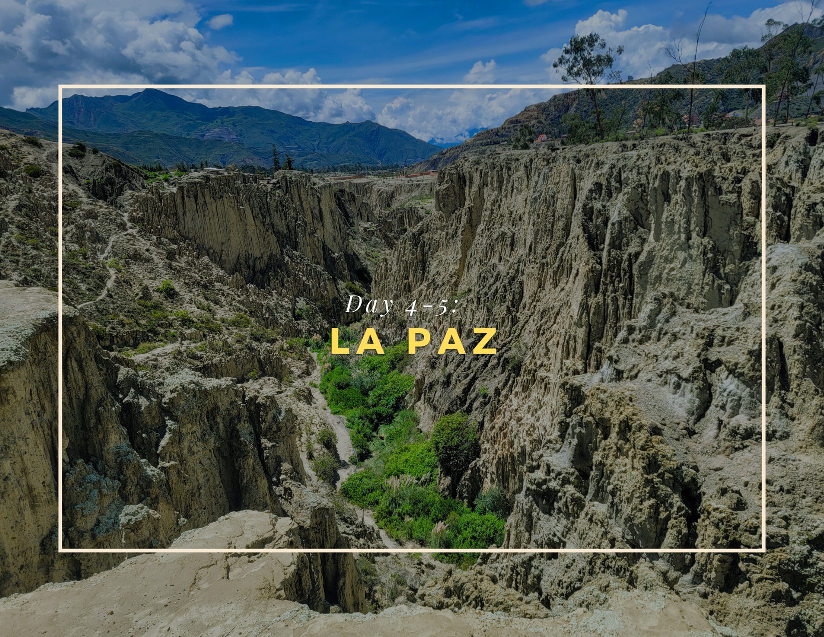 Quick Guide to 2 Days in La Paz, Bolivia